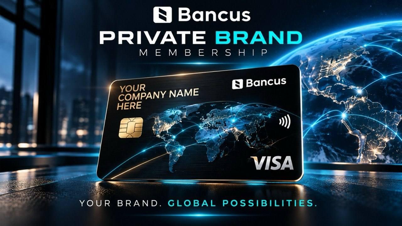 Bancus Private Brand Membership: a black Bancus Visa card with space for your company name, in front of a glowing world map